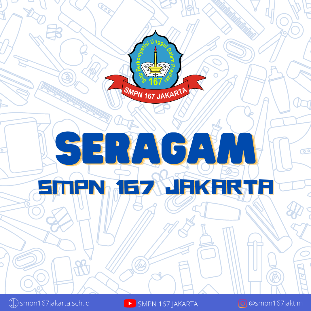 SERAGAM SMPN 167 JAKARTA