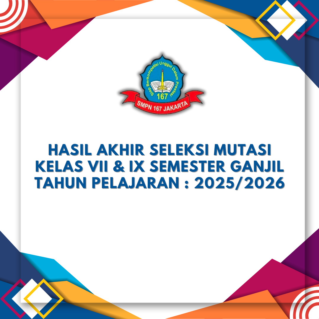 HASIL AKHIR SELEKSI MUTASI KELAS VII & IX SEMESTER GANJIL TAHUN PELAJARAN : 2025/2026